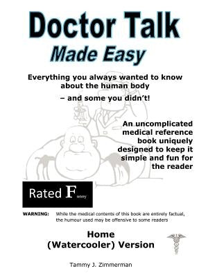 Doctor Talk - Made Easy: Home (Watercooler) Version by Zimmerman, Tammy J.