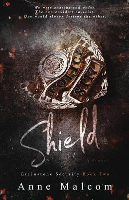 Shield by Malcom, Anne