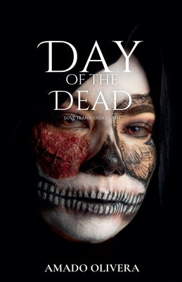 Day of the Dead by Olivera, Amado