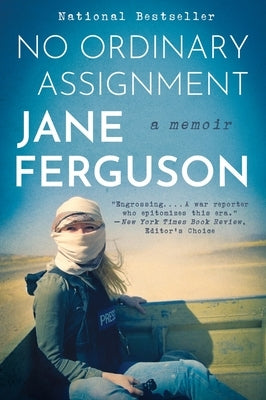 No Ordinary Assignment: A Memoir by Ferguson, Jane