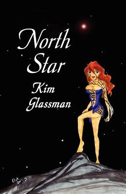 North Star by Glassman, Kim