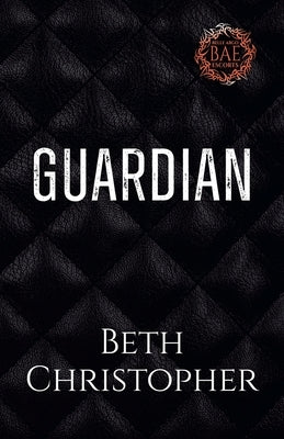 Guardian by Christopher, Beth