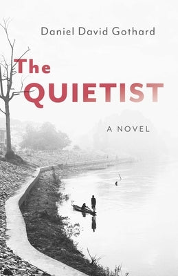 The Quietist by Gothard, Daniel