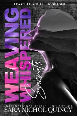 Weaving Whispered Secrets by Quincy, Sara Nichol