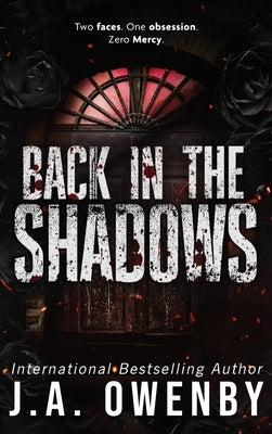 Back in the Shadows by Owenby, J. a.