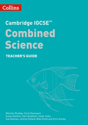 Cambridge Igcse(tm) Combined Science Teacher Guide by Bradley, Malcolm