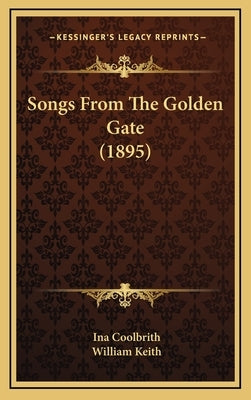Songs From The Golden Gate (1895) by Coolbrith, Ina