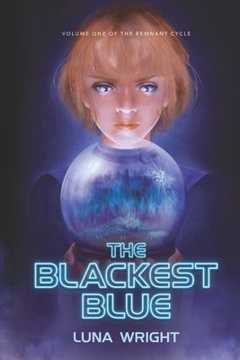 The Blackest Blue by Wright, Luna