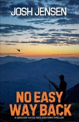 No Easy Way Back by Jensen, Josh