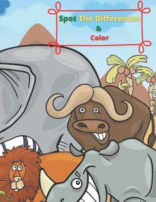 Spot The Differences & Color: Can You Find the Differences?- Coloring Book -Puzzle for Kids. by Chan, Lili