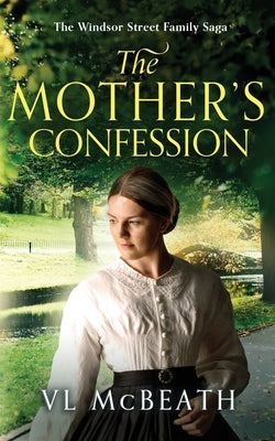 The Mother's Confession by McBeath, VL