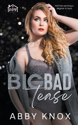 Big Bad Tease by Knox, Abby
