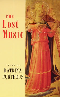 The Lost Music by Porteous, Katrina