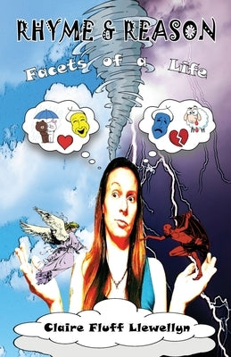 Rhyme & Reason: Facets of a Life by Llewellyn, Claire Fluff