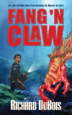 Fang 'n Claw by DuBois, Richard