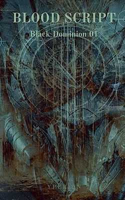 Blood Script by Press, Yperion