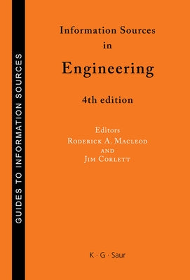 Information Sources in Engineering by MacLeod, Roderick A.