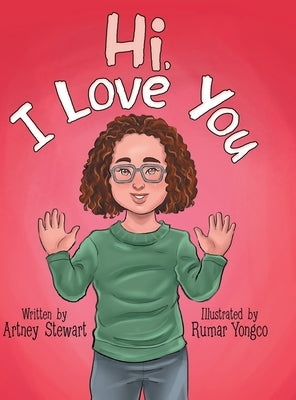 Hi, I Love You by Stewart, Artney