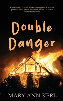 Double Danger by Kerl, Mary Ann