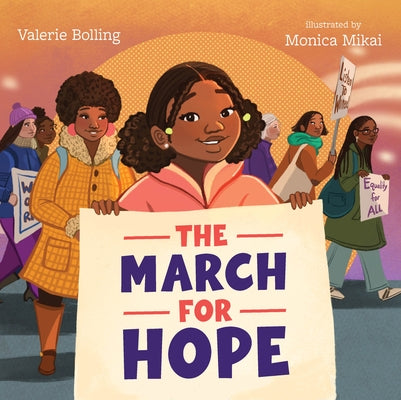 The March for Hope by Bolling, Valerie