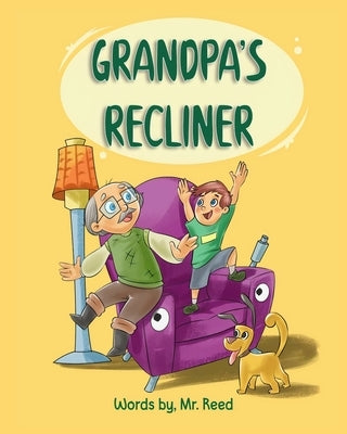 Grandpa's Recliner by Reed