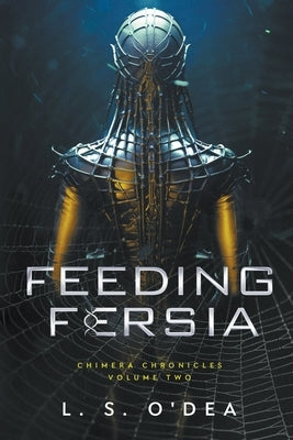 Feeding Fersia by O'Dea, L. S.