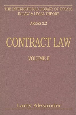 Contract Law, Volume II by Alexander, Larry