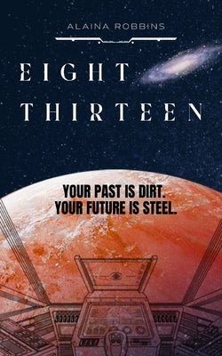 Eight Thirteen by Robbins, Alaina