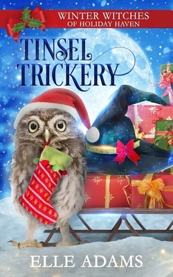 Tinsel Trickery: A Christmas Paranormal Cozy Mystery by Adams, Elle