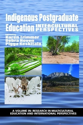 Indigenous Postgraduate Education: Intercultural Perspectives (hc) by Trimmer, Karen