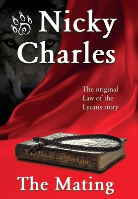 The Mating: The Original Law of the Lycans story by Charles, Nicky