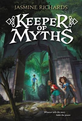 Keeper of Myths by Richards, Jasmine