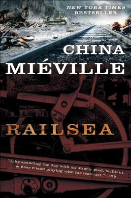 Railsea by Miéville, China