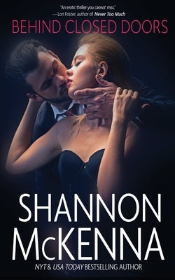 Behind Closed Doors by McKenna, Shannon