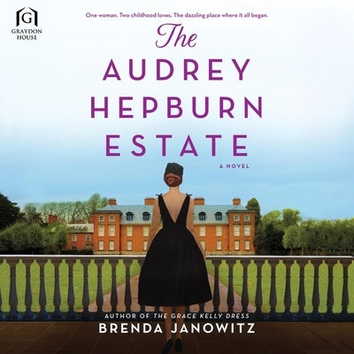 The Audrey Hepburn Estate by Janowitz, Brenda