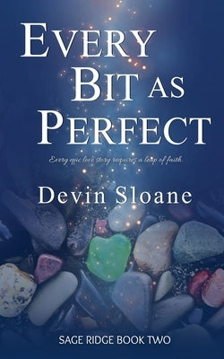 Every Bit As Perfect by Sloane, Devin