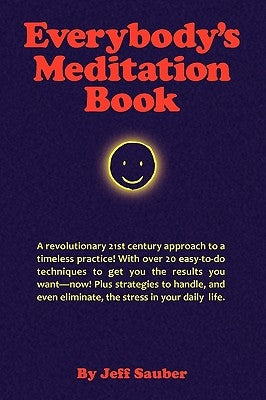 Everybody's Meditation Book by Sauber, Jeff