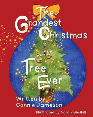The Grandest Christmas Tree Ever by Jameson, Connie