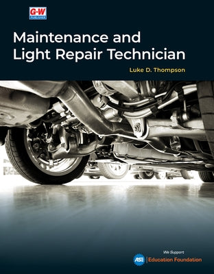 Maintenance and Light Repair Technician by Thompson, Luke D.
