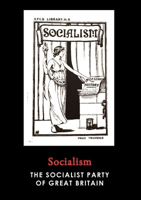 Socialism by Of Great Britain, The Socialist Party