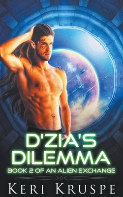 D'zia's Dilemma by Kruspe, Keri