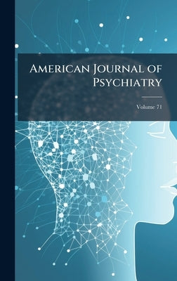 American Journal of Psychiatry by
