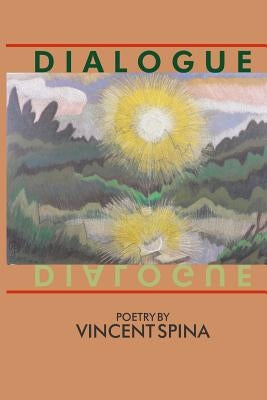 Dialogue by Spina, Vincent