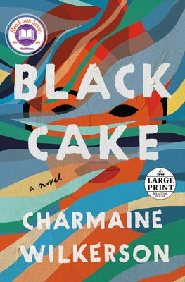 Black Cake by Wilkerson, Charmaine