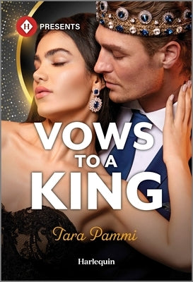 Vows to a King by Pammi, Tara