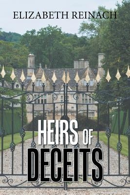 Heirs of Deceits by Reinach, Elizabeth