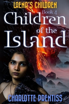 Children of the Island by Prentiss, Charlotte