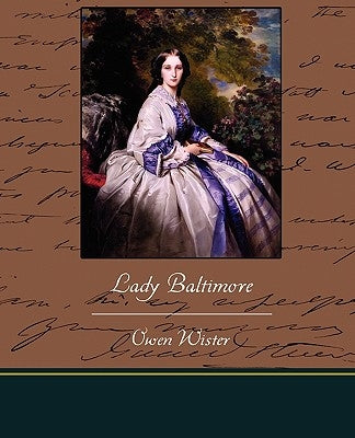 Lady Baltimore by Wister, Owen