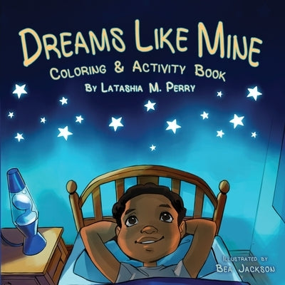 Dreams Like Mine by Perry, Latashia M.