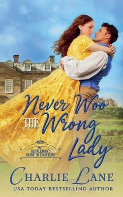 Never Woo the Wrong Lady by Lane, Charlie